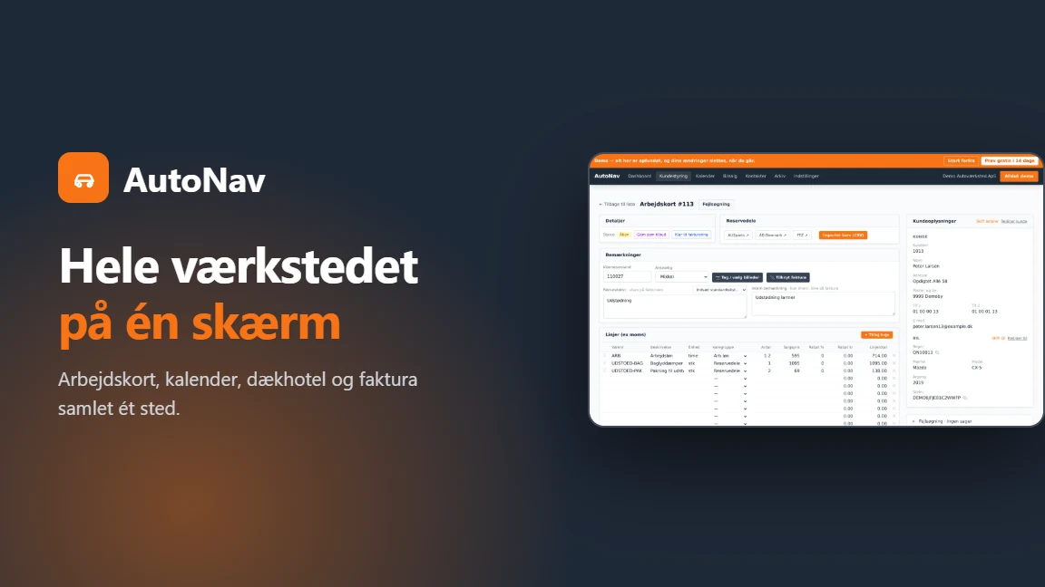 AutoNav: Hele værkstedet på én skærm — arbejdskort, kalender, dækhotel og faktura samlet ét sted. Ved siden af teksten et arbejdskort med kunde, bil, bemærkninger og linjer for arbejde og reservedele.